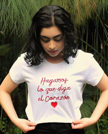 Camiseta LO QUE DIGA EL CORAZON * Bordada